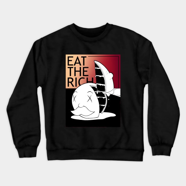 Eat the Rich Crewneck Sweatshirt by Indi Martin